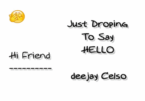 JustDropToSayHi.gif image by deejaycelso